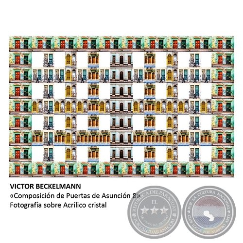 Composición de Puertas de Asunción 8 - Artista: Víctor Beckelmann